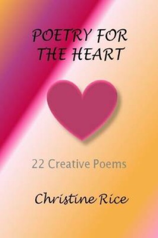 Cover of Poetry for the Heart