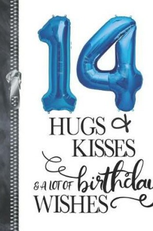 Cover of 14 Hugs & Kisses & A Lot Of Birthday Wishes