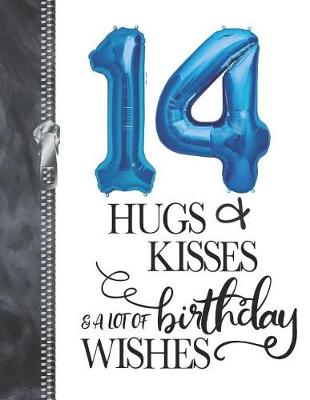 Book cover for 14 Hugs & Kisses & A Lot Of Birthday Wishes