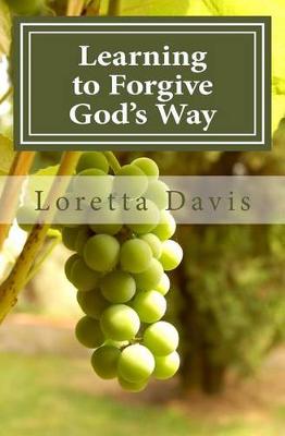 Cover of Learning to Forgive God's Way