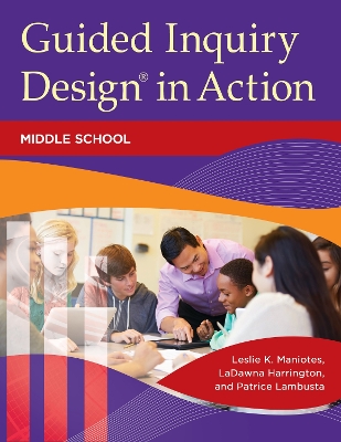 Book cover for Guided Inquiry Design (R) in Action