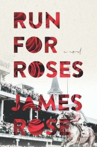 Cover of Run For Roses