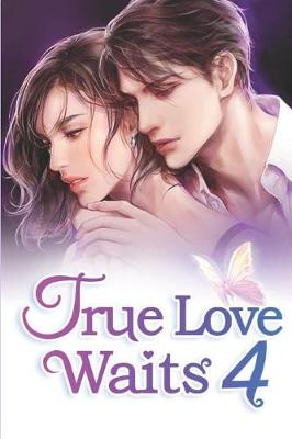 Cover of True Love Waits 4