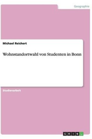 Cover of Wohnstandortwahl von Studenten in Bonn