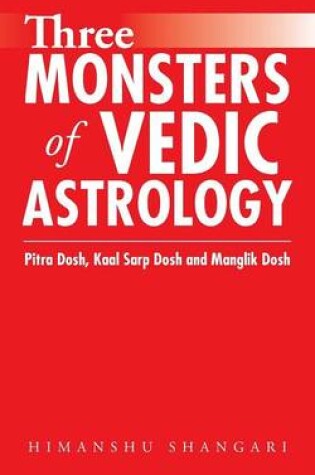 Cover of Three Monsters of Vedic Astrology