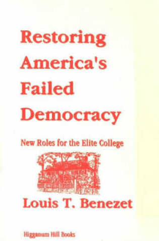 Cover of Restoring America's Failed Democracy