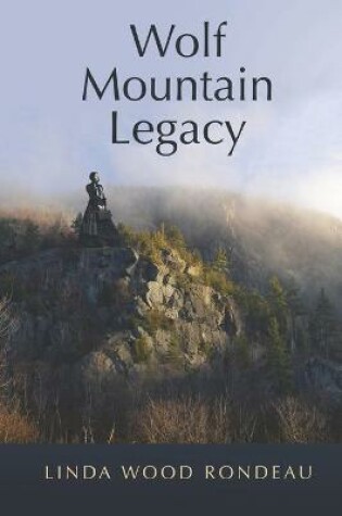 Cover of Wolf Mountain Legacy