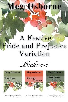 Book cover for A Festive Pride and Prejudice Variation Books 4-6