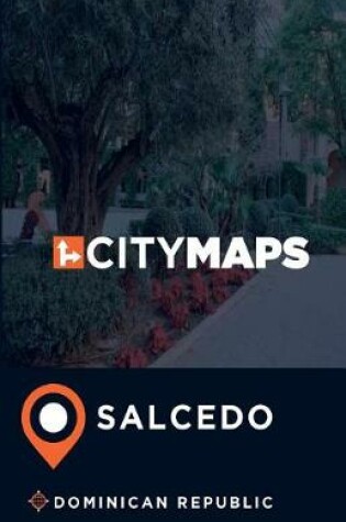 Cover of City Maps Salcedo Dominican Republic