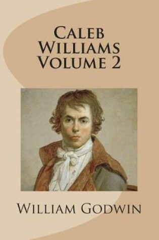 Cover of Caleb Williams Volume 2