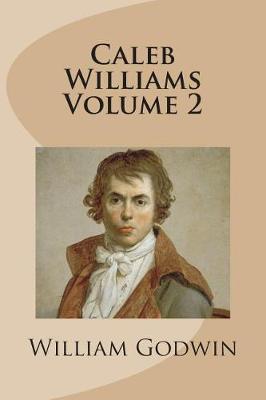 Book cover for Caleb Williams Volume 2