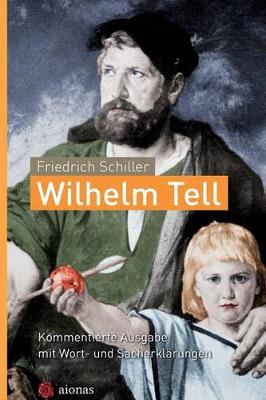 Book cover for Wilhelm Tell. Friedrich Schiller