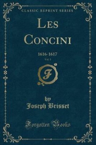 Cover of Les Concini, Vol. 1