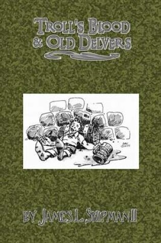 Cover of Troll's Blood & Old Delvers