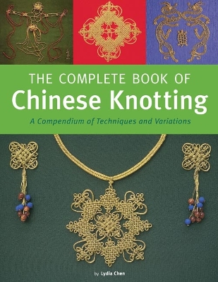 Book cover for The Complete Book of Chinese Knotting