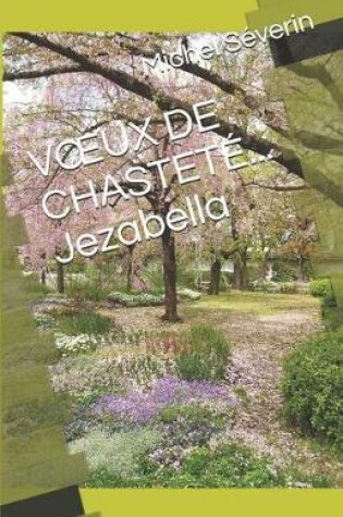 Cover of Voeux de Chastet ... Jezabella