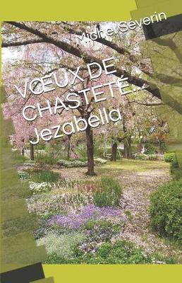 Book cover for Voeux de Chastet ... Jezabella