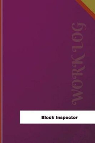 Cover of Block Inspector Work Log