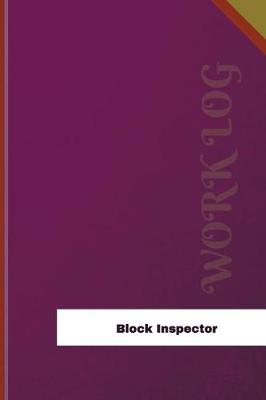 Book cover for Block Inspector Work Log