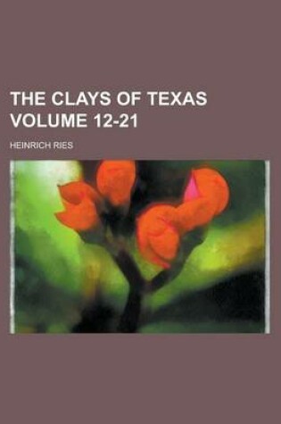 Cover of The Clays of Texas Volume 12-21