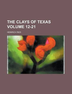 Book cover for The Clays of Texas Volume 12-21