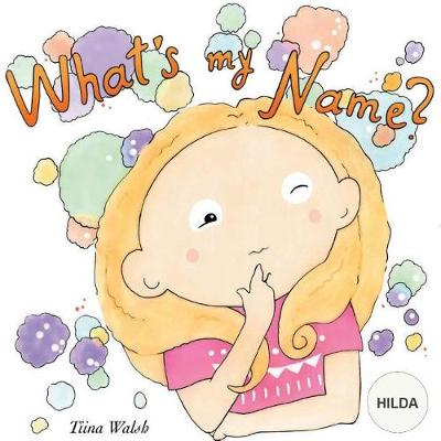 Book cover for What's my name? HILDA