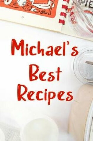 Cover of Michael's Best Recipes