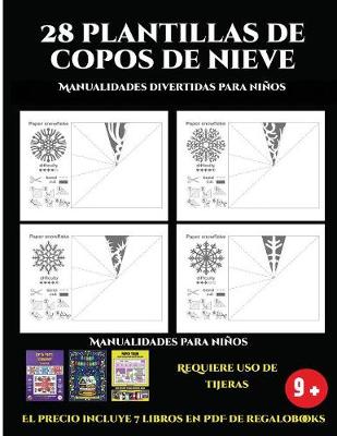 Book cover for Manualidades divertidas para niños (28 plantillas de copos de nieve 2