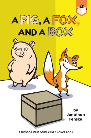 Cover of A Pig, a Fox, and a Box