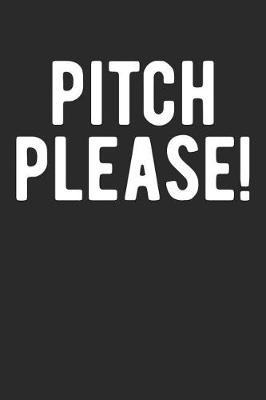 Book cover for Pitch Please!