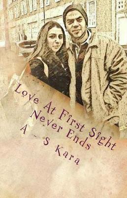 Book cover for Love At First Sight Never Ends