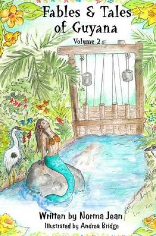 Cover of Fables & Tales of Guyana Volume 2