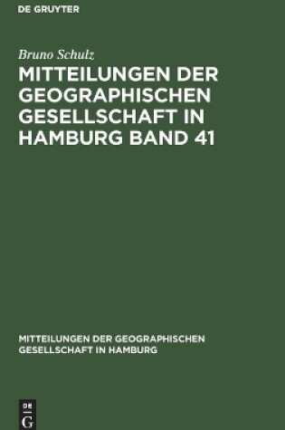 Cover of Mitteilungen der Geographischen Gesellschaft in Hamburg Band 41