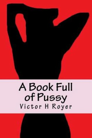 Cover of A Book Full of Pussy