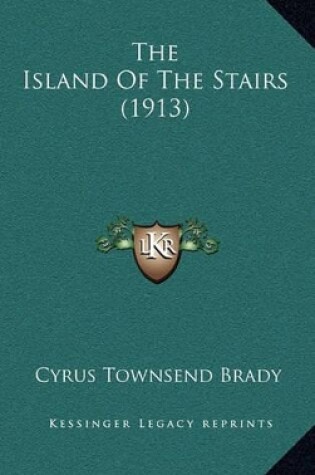Cover of The Island of the Stairs (1913)