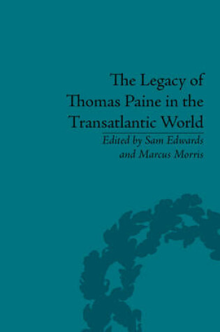 Cover of The Legacy of Thomas Paine in the Transatlantic World