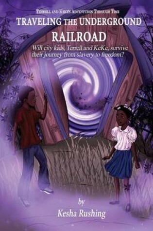 Cover of Terrell and Keke's Adventures Through Time