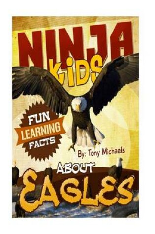 Cover of Fun Learning Facts about Eagles