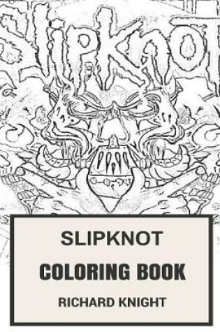 Cover of Slipknot Coloring Book