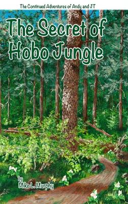 Book cover for The Secret of Hobo Jungle (hardback)