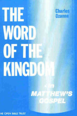 Cover of The Word of the Kingdom in Matthew's Gospel