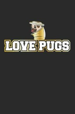 Cover of Love Pugs