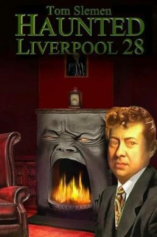 Cover of Haunted Liverpool 28