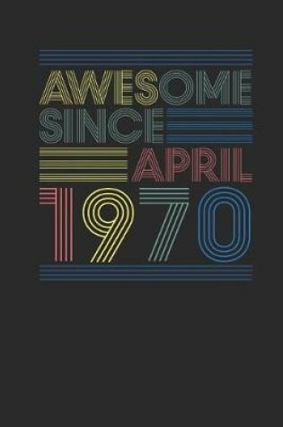 Cover of Awesome Since April 1970