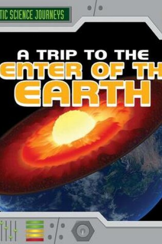 Cover of A Trip to the Center of the Earth