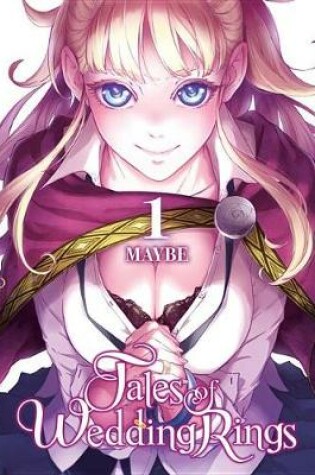 Cover of Tales of Wedding Rings, Vol. 1