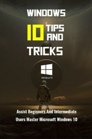 Cover of Windows 10 Tips And Tricks