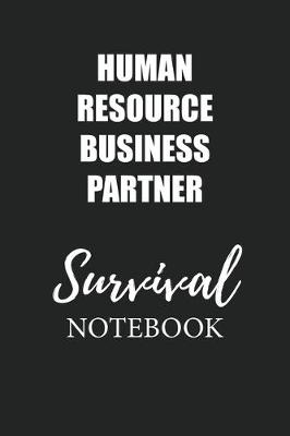 Book cover for Human Resource Business Partner Survival Notebook