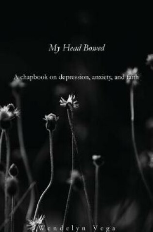 Cover of My Head Bowed