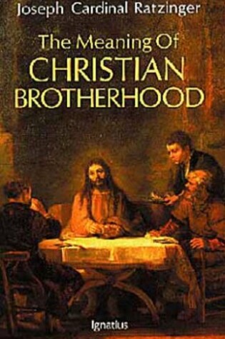 Cover of The Meaning of Christian Brotherhood